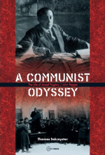A Communist Odyssey, by Thomas Sakmyster